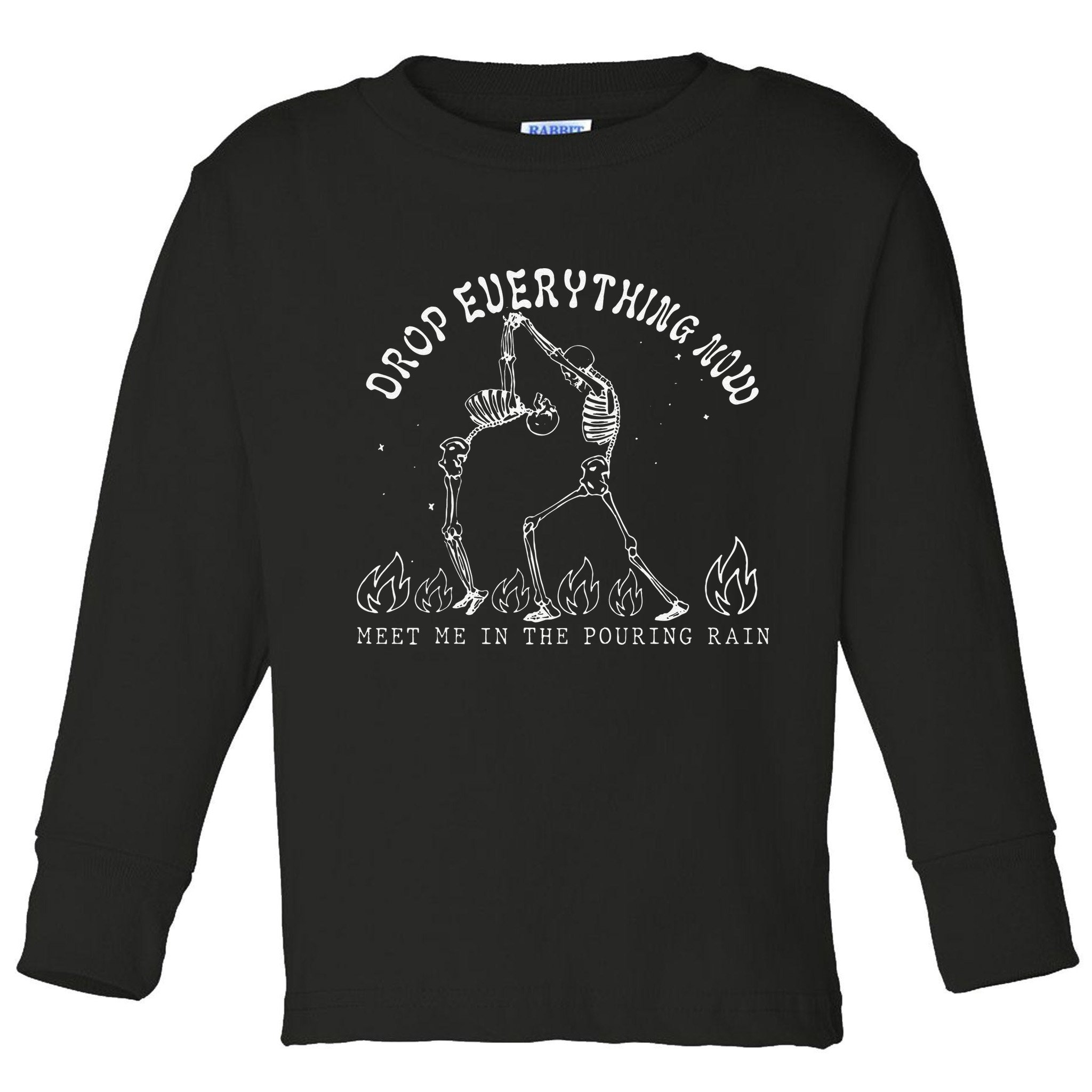 Drop Everything Now Meet Me In The Pouring Rain Skeleton Toddler Long Sleeve Shirt