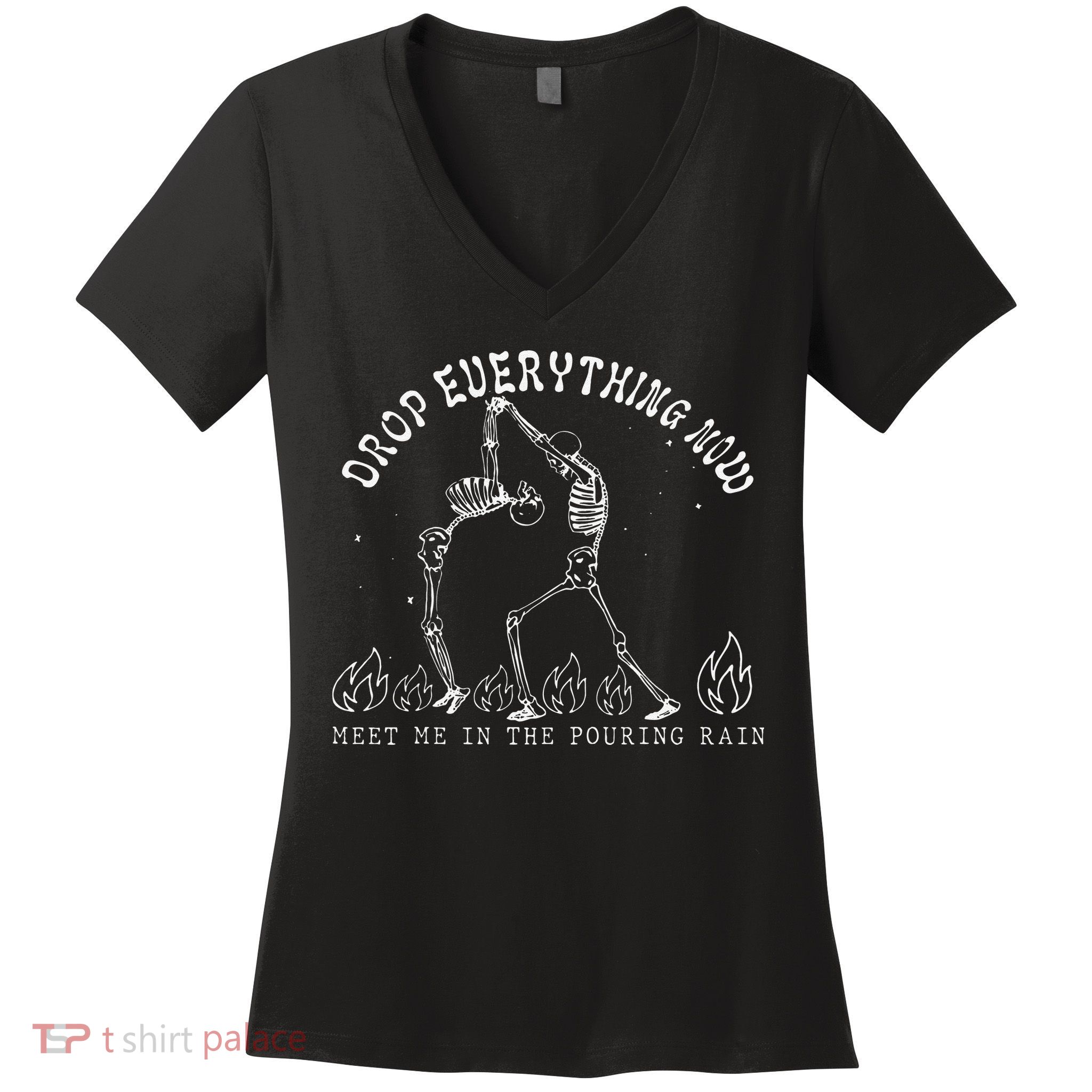 Drop Everything Now Meet Me In The Pouring Rain Skeleton Women's V-Neck T-Shirt