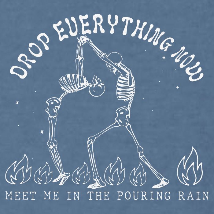 Drop Everything Now Meet Me In The Pouring Rain Skeleton Garment-Dyed Sweatshirt