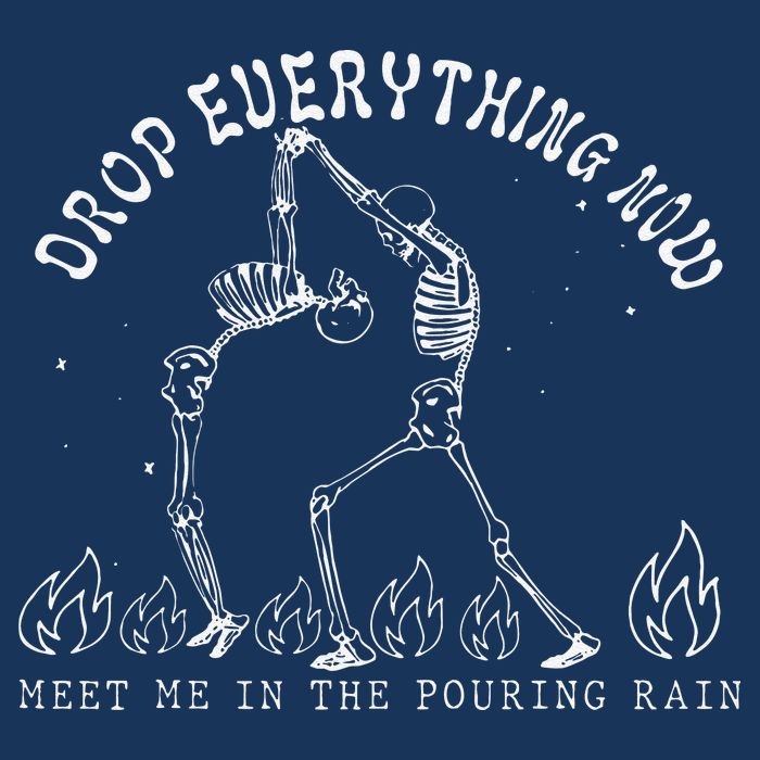 Drop Everything Now Meet Me In The Pouring Rain Skeleton Infant Baby Jersey Bodysuit