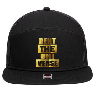 Dent The Universe 7 Panel Mesh Trucker Snapback Hat