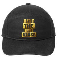 Dent The Universe 7-Panel Snapback Hat