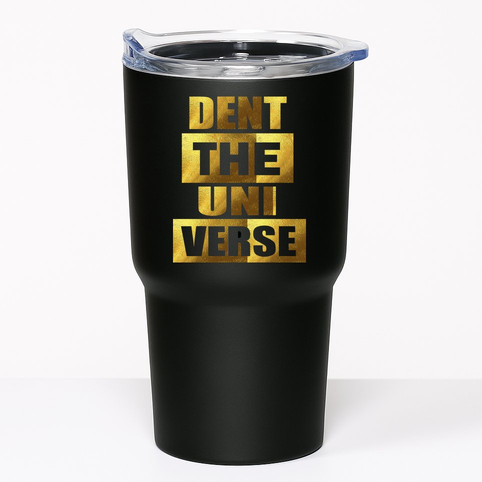 Dent The Universe Tumbler