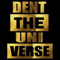Dent The Universe Toddler T-Shirt