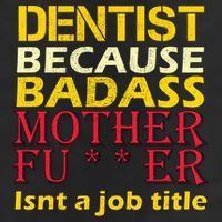 Dentist Badass Job Title 11oz C Handle Ceramic Mug