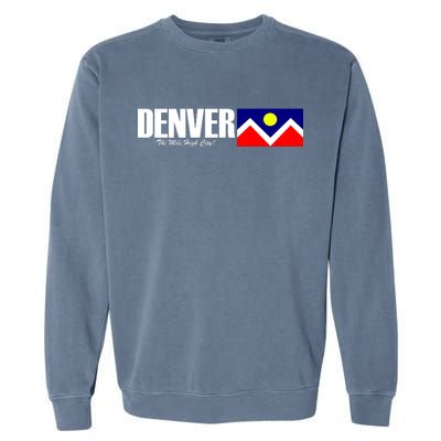 Denver The Mile High City Garment-Dyed Sweatshirt