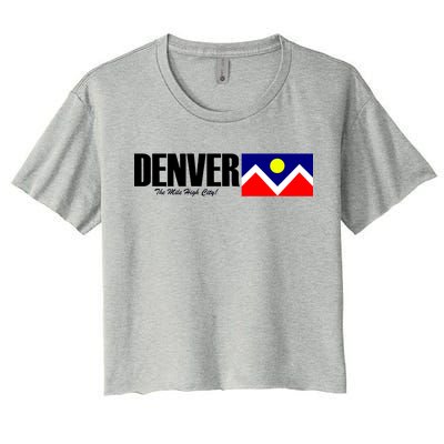 Denver The Mile High City Women's Crop Top Tee