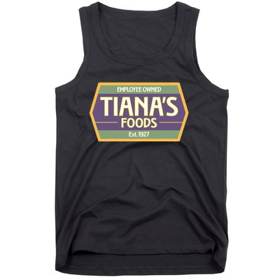 Drewdisneydude Employee Owned TianaS Foods Tank Top