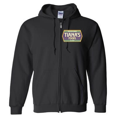 Drewdisneydude Employee Owned TianaS Foods Full Zip Hoodie