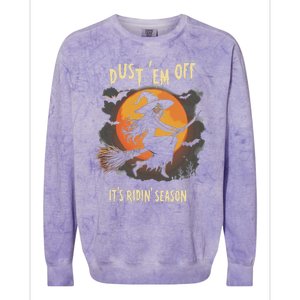 Dust Em Off Ladies ItS Ridin Season Halloween Witch Women Colorblast Crewneck Sweatshirt