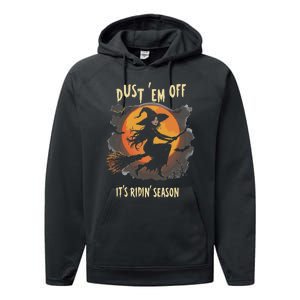 Dust Em Off Ladies ItS Ridin Season Halloween Witch Women Performance Fleece Hoodie