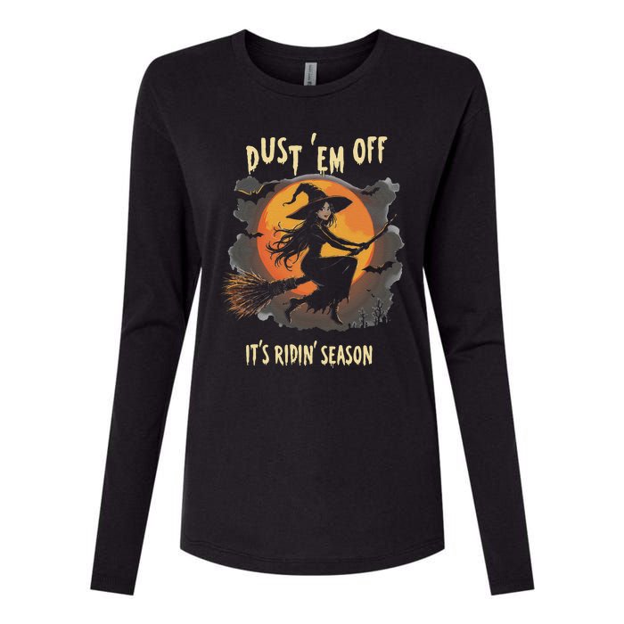 Dust Em Off Ladies ItS Ridin Season Halloween Witch Women Womens Cotton Relaxed Long Sleeve T-Shirt