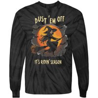 Dust Em Off Ladies ItS Ridin Season Halloween Witch Women Tie-Dye Long Sleeve Shirt