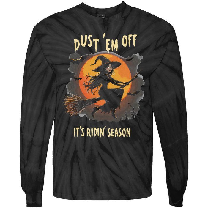 Dust Em Off Ladies ItS Ridin Season Halloween Witch Women Tie-Dye Long Sleeve Shirt