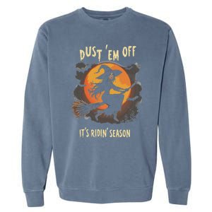 Dust Em Off Ladies ItS Ridin Season Halloween Witch Women Garment-Dyed Sweatshirt