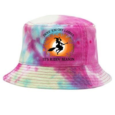 Dust Em Off Ladies Its Ridin Season Witch Halloween Tie-Dyed Bucket Hat