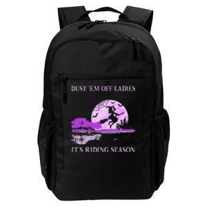 Dust Em Off Ladies ItS Riding Season Witch Halloween Daily Commute Backpack