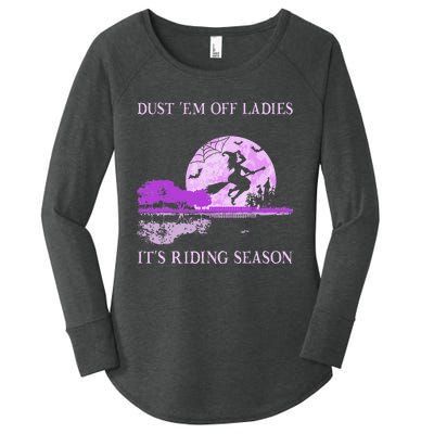 Dust Em Off Ladies ItS Riding Season Witch Halloween Women's Perfect Tri Tunic Long Sleeve Shirt