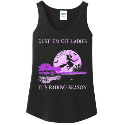 Dust Em Off Ladies ItS Riding Season Witch Halloween Ladies Essential Tank