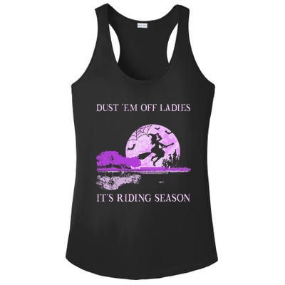 Dust Em Off Ladies ItS Riding Season Witch Halloween Ladies PosiCharge Competitor Racerback Tank