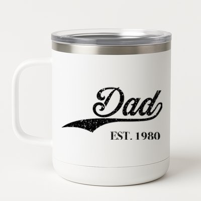 Dad Est.1980 Perfect FatherS Day Great Gift Love Daddy Dear 12 oz Stainless Steel Tumbler Cup