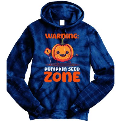 DonT Eat Pumpkin Seeds Warning Pumpkin Seed Zone Tie Dye Hoodie