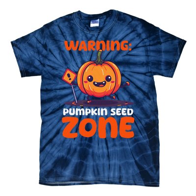 DonT Eat Pumpkin Seeds Warning Pumpkin Seed Zone Tie-Dye T-Shirt