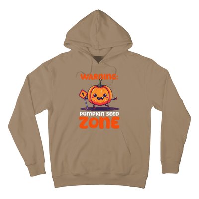 DonT Eat Pumpkin Seeds Warning Pumpkin Seed Zone Hoodie