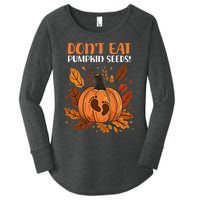 DonT Eat Pumpkin Seeds DonT Eat Pumpkin Seeds! Women's Perfect Tri Tunic Long Sleeve Shirt