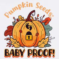 DonT Eat Pumpkin Seeds Pumpkin Seeds Baby Proof! Cool Comfort Performance Bucket Hat
