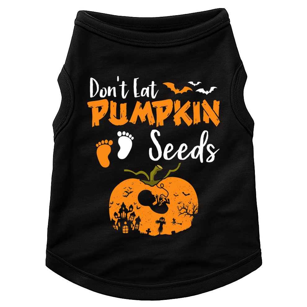DonT Eat Pumpkin Seeds Halloween Pregnancy Reveal Mom To Be Doggie Tank