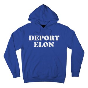 Deport Elon Political Hoodie