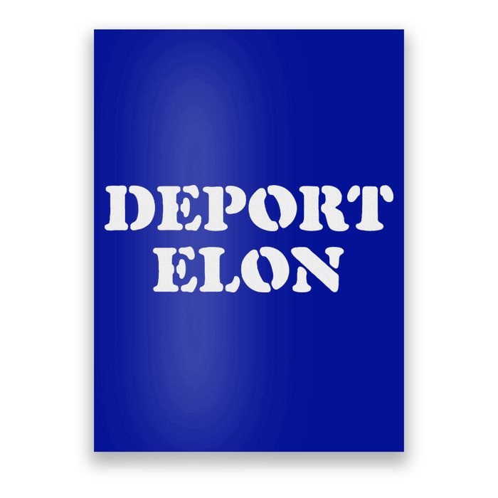 Deport Elon Political Poster