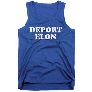 Deport Elon Political Tank Top