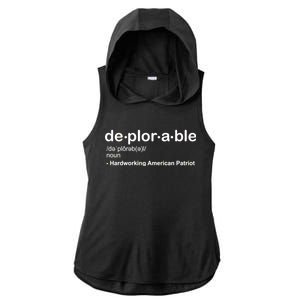 Deplorable Definition Hard Working American Donald Trump Ladies PosiCharge Tri-Blend Wicking Draft Hoodie Tank