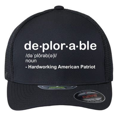 Deplorable Definition Hard Working American Donald Trump Flexfit Unipanel Trucker Cap