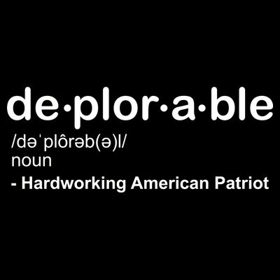 Deplorable Definition Hard Working American Donald Trump T-Shirt