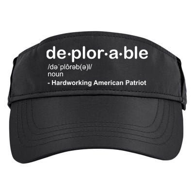 Deplorable Definition Hard Working American Donald Trump Adult Drive Performance Visor