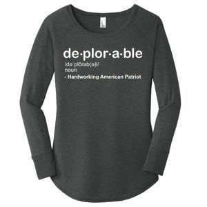 Deplorable Definition Hard Working American Donald Trump Women's Perfect Tri Tunic Long Sleeve Shirt