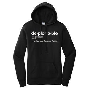 Deplorable Definition Hard Working American Donald Trump Women's Pullover Hoodie