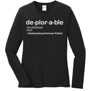 Deplorable Definition Hard Working American Donald Trump Ladies Long Sleeve Shirt