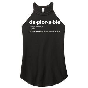 Deplorable Definition Hard Working American Donald Trump Women's Perfect Tri Rocker Tank