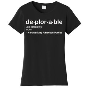 Deplorable Definition Hard Working American Donald Trump Women's T-Shirt