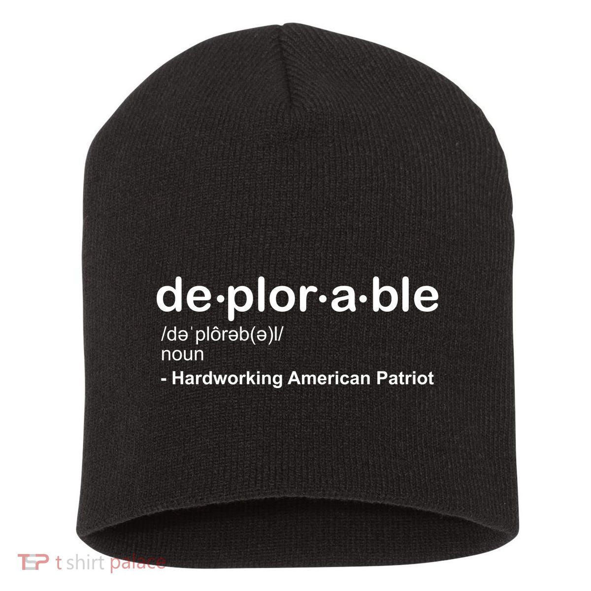 Deplorable Definition Hard Working American Donald Trump Short Acrylic Beanie