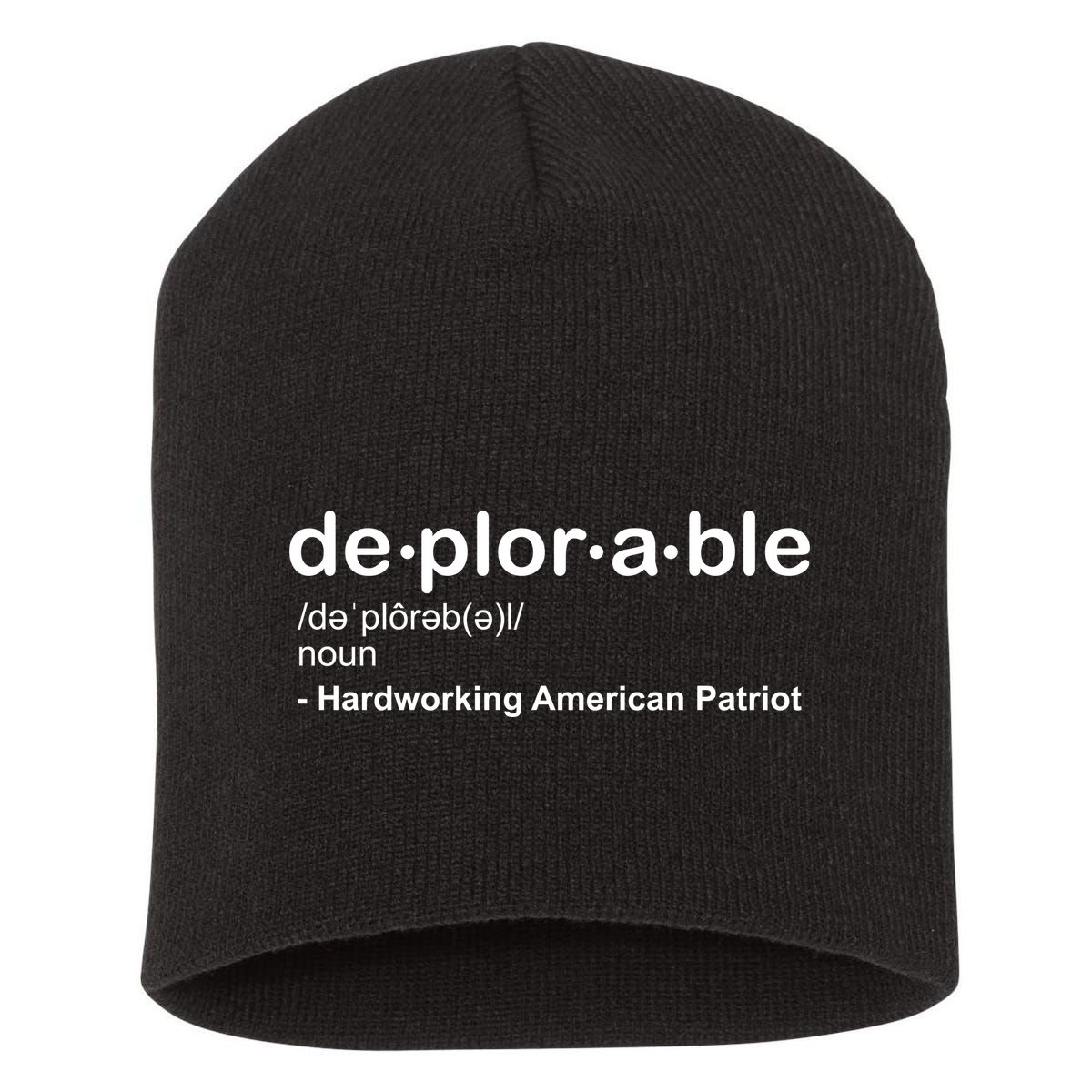 Deplorable Definition Hard Working American Donald Trump Short Acrylic Beanie