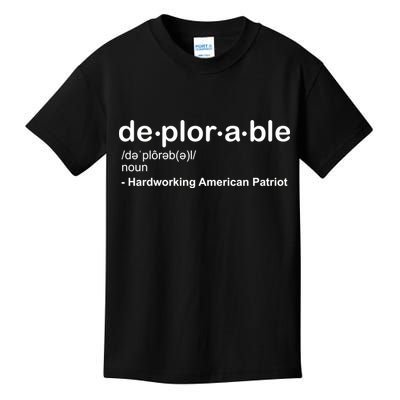 Deplorable Definition Hard Working American Donald Trump Kids T-Shirt