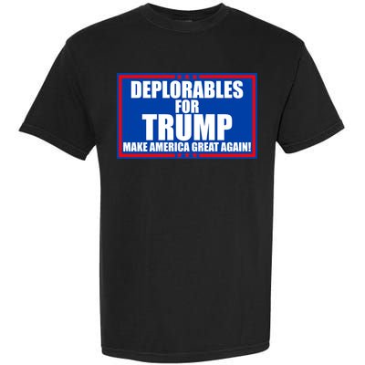 Deplorables For Trump Make America Great Again Garment-Dyed Heavyweight T-Shirt