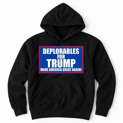 Deplorables For Trump Make America Great Again Hoodie