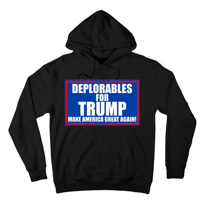 Deplorables For Trump Make America Great Again Hoodie