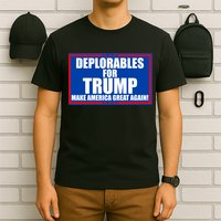 Deplorables For Trump Make America Great Again T-Shirt